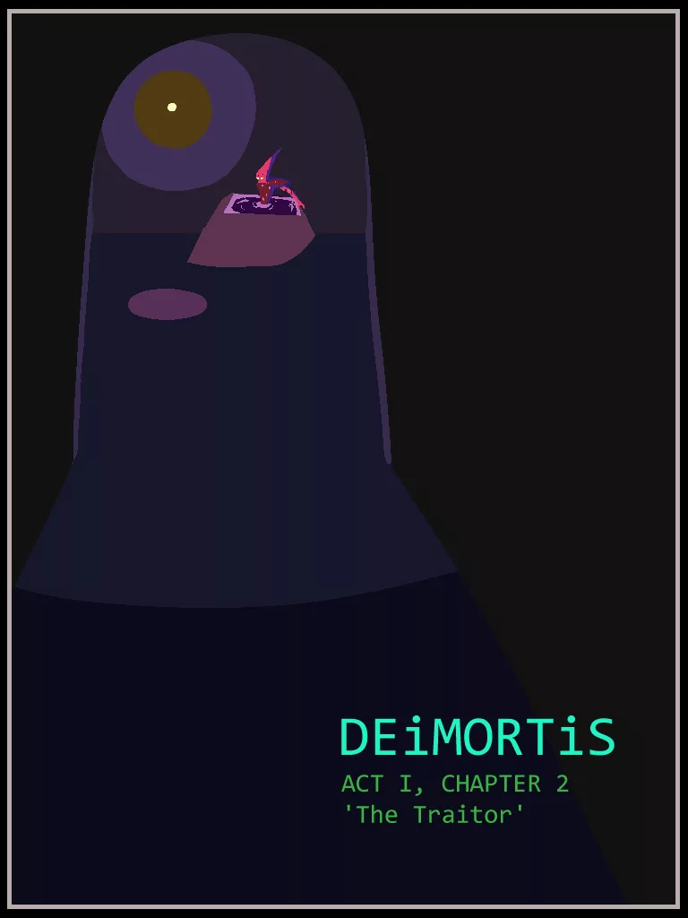 Chapter 2 - The Traitor | DEiMORTiS